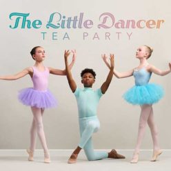 COCA The Little Dancer Tea Party