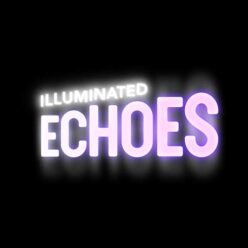 Illuminated Echoes